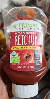 A TAD SWEET SWEETENED WITH HONEY KETCHUP, A TAD SWEET SWEETENED WITH HONEY