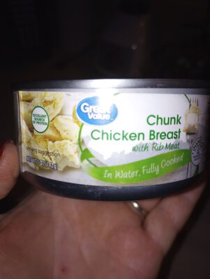 Wal-Mart Stores, Inc. GREAT VALUE, CHUNK CHICKEN BREAST WITH RIB MEAT IN WATER